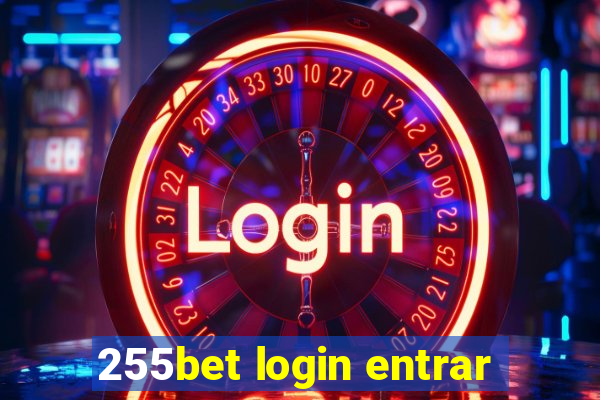 255bet login entrar